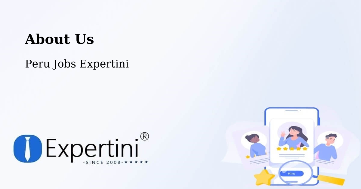 About Expertini Recruitment Platform  – Chota - Chota, Peru Jobs Expertini