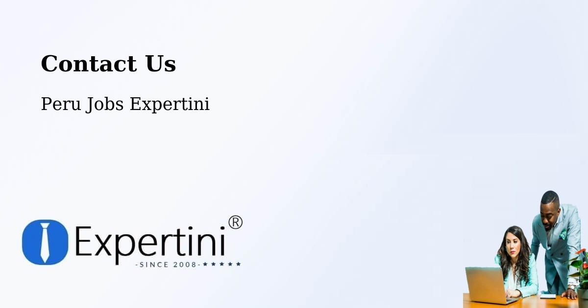 Contact Expertini – Chota - Peru Jobs Expertini