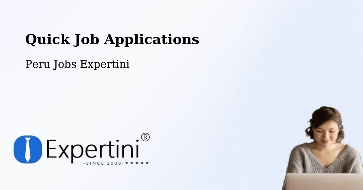 Quick Apply Feature – Chota - Peru Jobs Expertini
